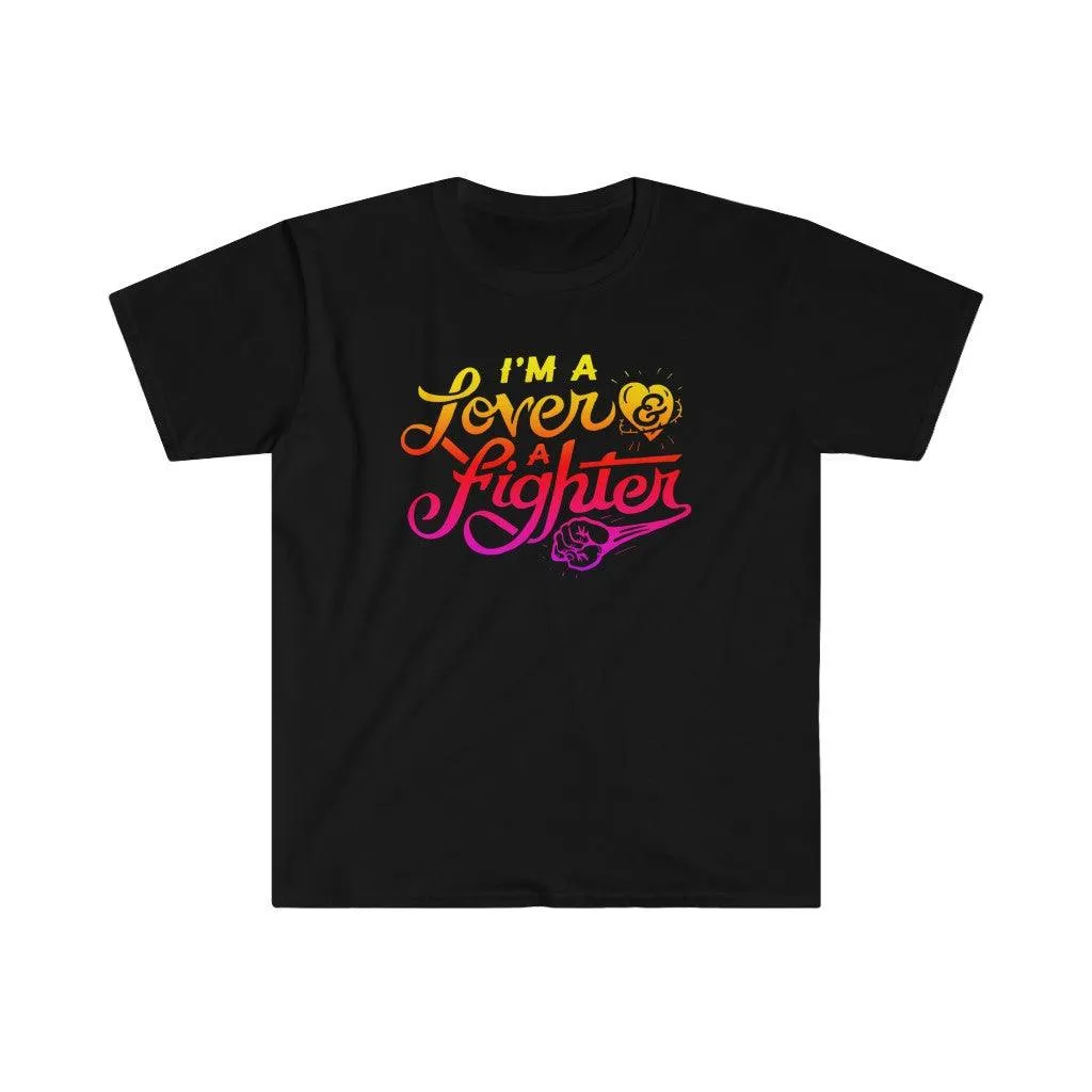 I'M A Lover A Fighter T-Shirts, I'M A Lover, Not A Fighter